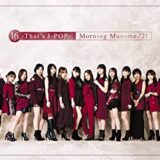 モーニング娘 21 16枚目ニューアルバム 16th That S J Pop 3月31日発売 予約開始